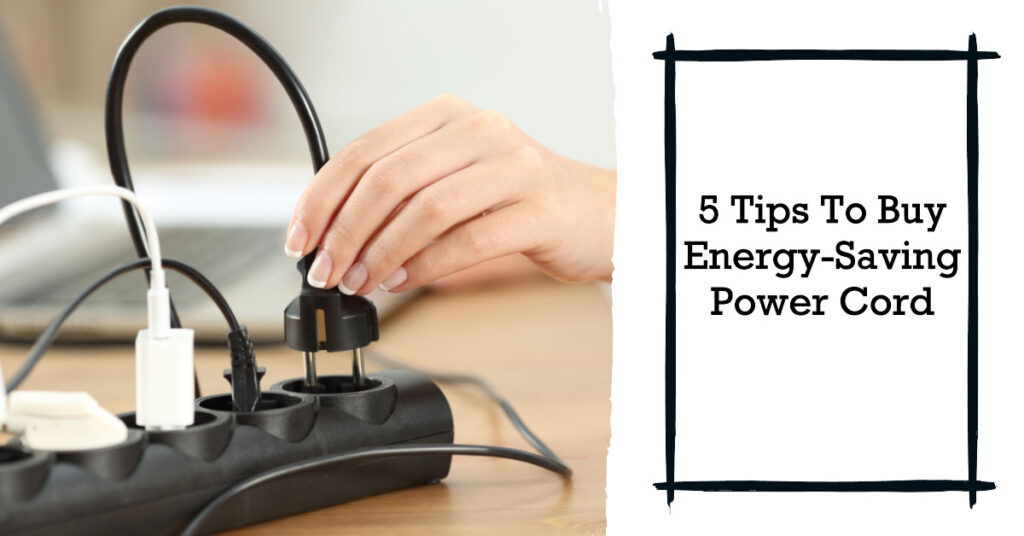 5-Tips-to-Buy-Energy-Saving-Power-Cord