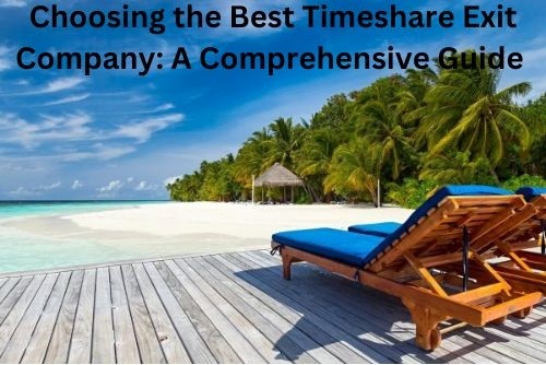 Choosing-the-Best-Timeshare-Exit-Company